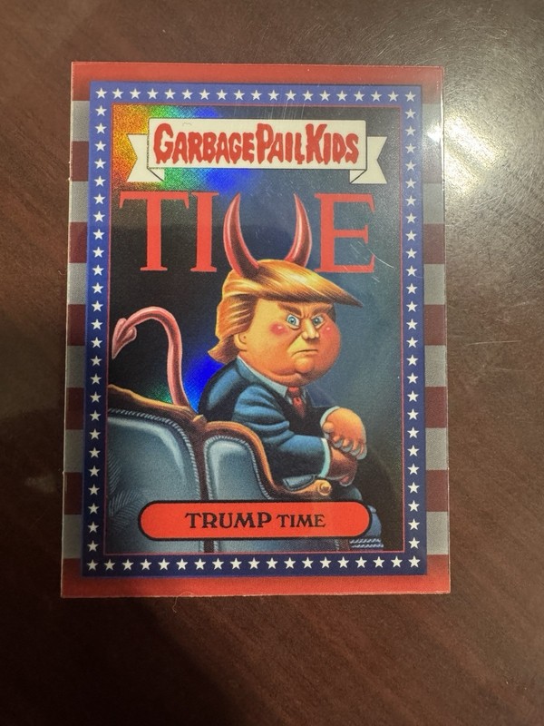Fan Made Garbage Pail Kids TRUMP TIME 2022 Custom Card Bootleg GPK Sticker (1)