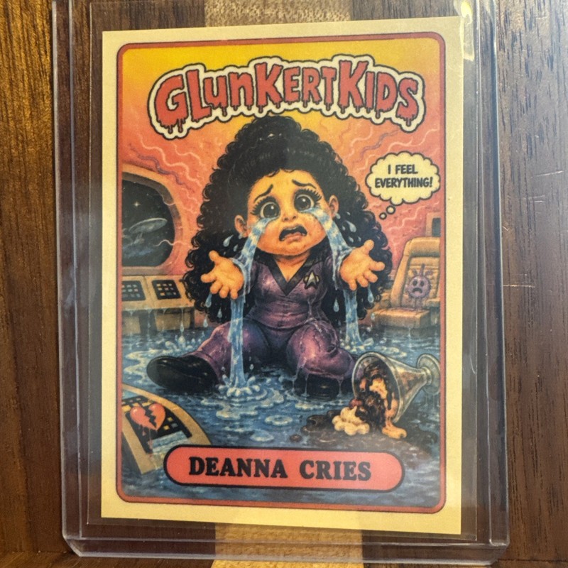 Glunkert Kids Deanna Cries Troy Star Trek Next Gen Gpk Parody Art Card