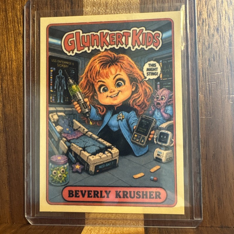Glunkert Kids Beverly Krusher Crusher Star Trek Next Gen Gpk Parody Art Card